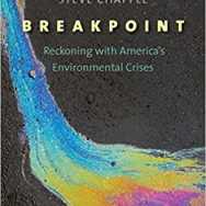 Steve Chapple Publishes Book on America's Environmental Crisis